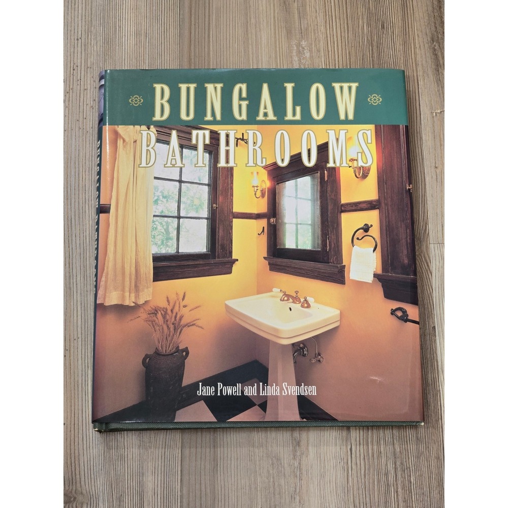 Bungalow Bathrooms Jane Powell Linda Svendsen Arts & Crafts Hardcover Book